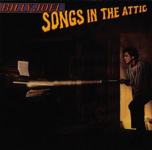 Billy_Joel_-_Songs_in_the_Attic_zps585bf8e7.jpg