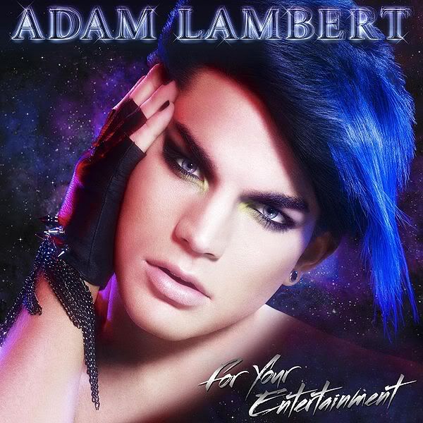 adam lambert for your entertainment. AdamLambert-