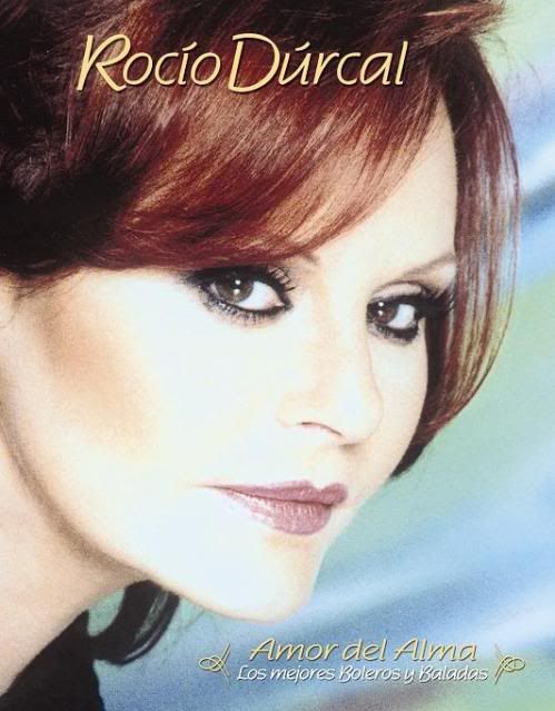 http://i278.photobucket.com/albums/kk86/Mague84/rocio-durcal-amor-del-alma-2009-2.jpg